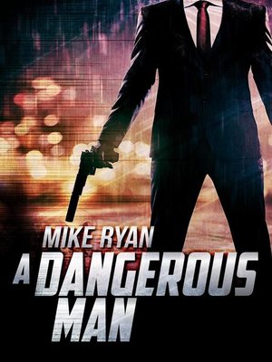 cover image of A Dangerous Man